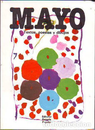 Libros: MAYO. TEXTOS, POES&Iacute;AS Y DIBUJOS DE NI&Ntilde;OS. - - Foto 1