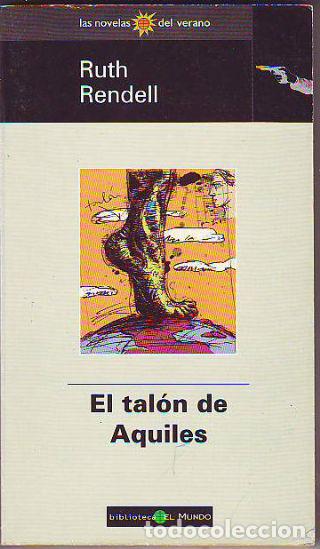 Libros: EL TALON DE AQUILES. - RENDELL Ruth. - Foto 1