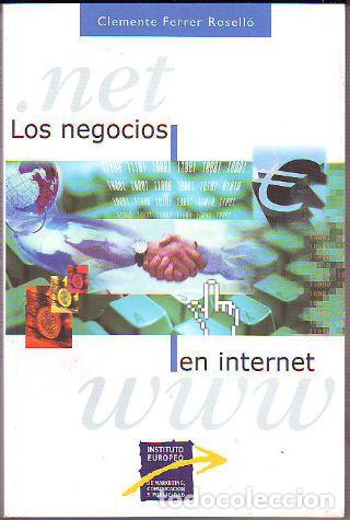 Libros: LOS NEGOCIOS EN INTERNET. - FERRER ROSELL&Oacute; Clemente. - Foto 1
