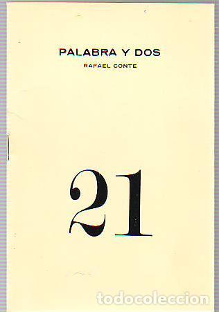 Libros: PALABRA Y DOS. - CONTE Rafael. - Foto 1