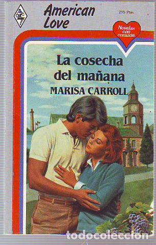 Libros: LA COSECHA DEL MA&Ntilde;ANA. - CARROLL Marisa. - Foto 1