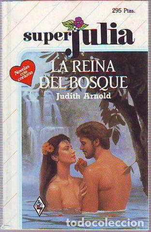Libros: LA REINA DEL BOSQUE. - ARNOLD Judith. - Foto 1