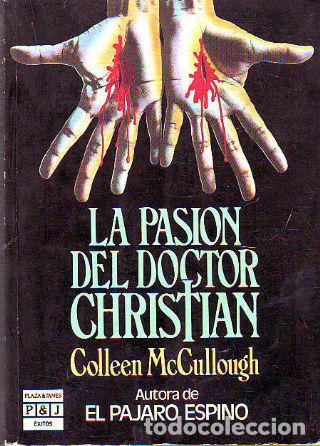 Libros: LA PASION DEL DR. CHRISTIAN. - MCCULLOUGH Colleen. - Foto 1