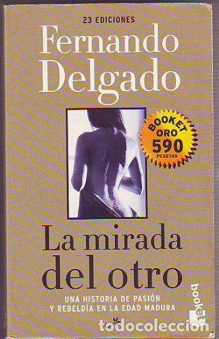 Libros: LA MIRADA DEL OTRO. - DELGADO Fernando. - Foto 1