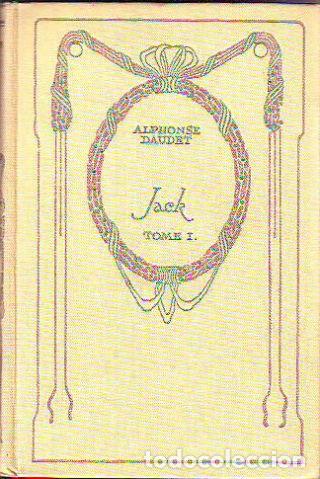Libros: JACK. TOME I. - DAUDET Alphonse. - Foto 1