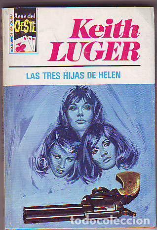 Libros: LAS TRES HIJAS DE HELEN. - LUGER Keith. - Foto 1