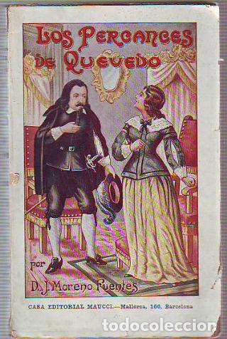 Libros: LOS PERCANCES DE QUEVEDO. - MORENO FUENTES Jose. - Foto 1