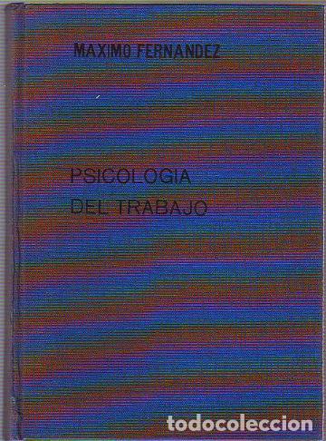 Libros: PSICOLOGIA DEL TRABAJO. - FERNANDEZ HERNANDEZ Maximo. - Foto 1