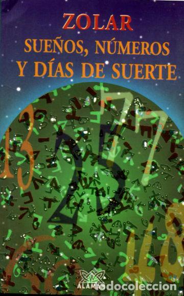 Libros: SUE&Ntilde;OS, NUMEROS Y DIAS DE SUERTE. - ZOLAR. - Foto 1