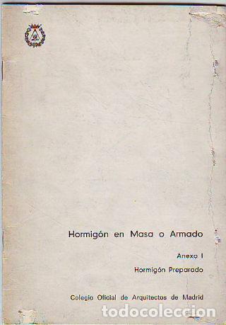 Libros: HORMIGON EN MASA O ARMADO. ANEXO I. HORMIGON PREPARADO. - - Foto 1
