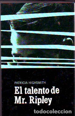 Libros: EL TALENTO DE MR. RIPLEY. - HIGHSMITH Patricia. - Foto 1