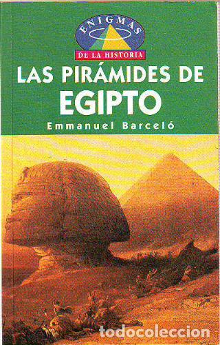 Libros: LAS PIRAMIDES DE EGIPTO. - BARCELO Emmanuel. - Foto 1