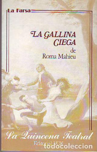Libros: LA GALLINA CIEGA. - MAHIEU Roma. - Foto 1