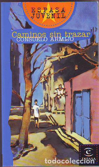 Libros: CAMINOS SIN TRAZAR. - ARMIJO Consuelo. - Foto 1