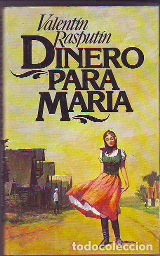 Libros: DINERO PARA MARIA. - RASPUTIN Valentin. - Foto 1