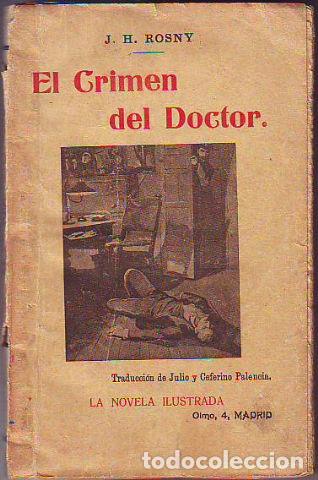 Libros: EL CRIMEN DEL DOCTOR. - ROSNY J.H. - Foto 1