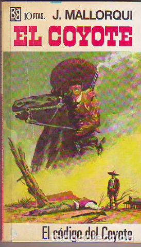Libros: EL COYOTE. NUMERO 52: EL CODIGO DEL COYOTE. - MALLORQUI J. - Foto 1