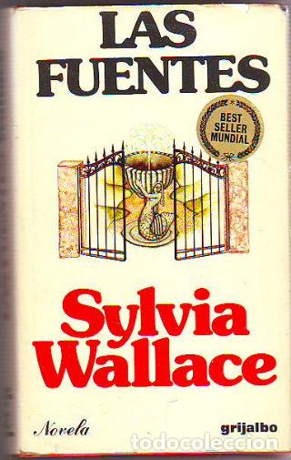 Libros: LAS FUENTES. - WALLACE Sylvia. - Foto 1