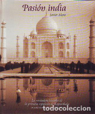 Libros: PASION INDIA - MORO Javier. - Foto 1