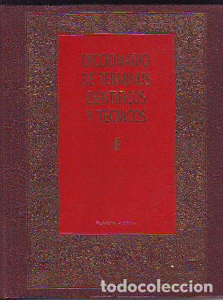 Libros: DICCIONARIO DE TERMINO CIENTIFICOS Y TECNICOS. II. - - Foto 1