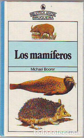 Libros: LOS MAMIFEROS. - BOORER Michael. - Foto 1