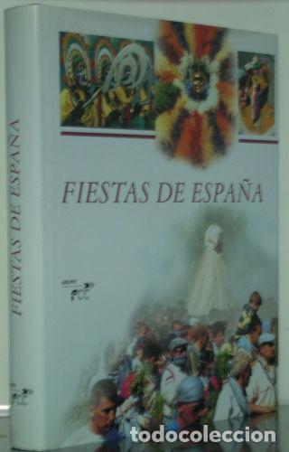 Libros: FIESTAS DE ESPA&Ntilde;A. - CELDRAN GOMARIZ Pancracio. - Foto 1