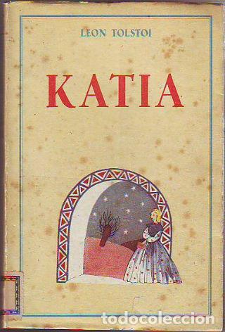 Libros: KATIA. MIGUEL. - TOLSTOI Leon. - Foto 1