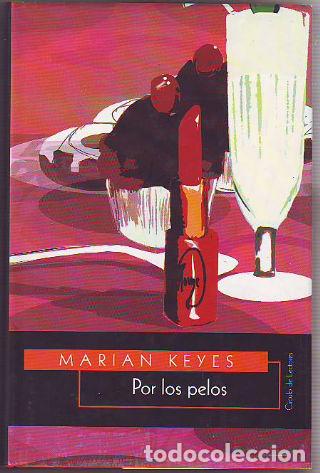 Libros: POR LOS PELOS. - KEYES Marian. - Foto 1