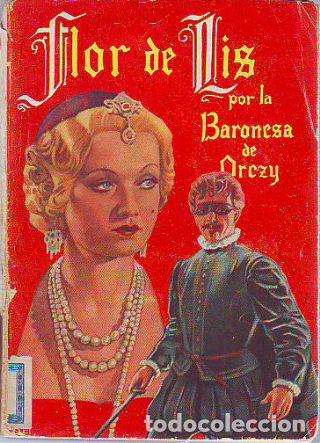 Libros: FLOR DE LIS. - ORCZY Baronesa de. - Foto 1