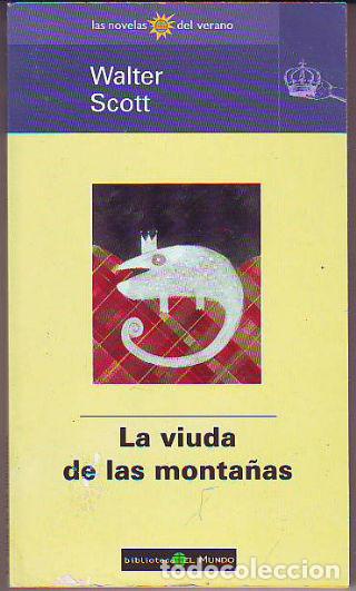 Libros: LA VIUDA DE LAS MONTA&Ntilde;AS. - SCOTT Walter. - Foto 1