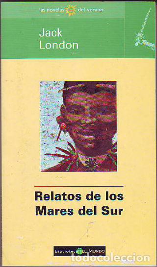 Libros: RELATOS DE LOS MARES DEL SUR. - LONDON Jack. - Foto 1