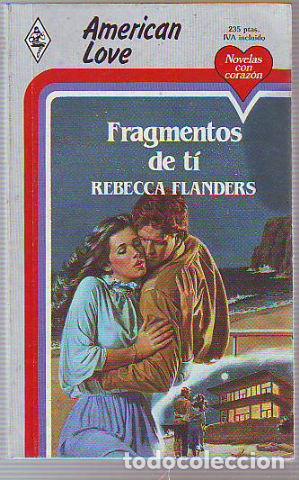 Libros: FRAGMENTOS DE TI. - FLANDERS Rebecca. - Foto 1