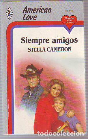 Libros: SIEMPRE AMIGOS. - cameron Stella. - Foto 1