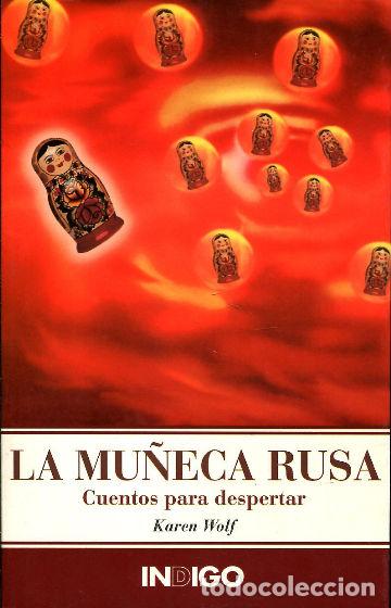 Libros: LA MU&Ntilde;ECA RUSA. CUENTOS PARA DESPERTAR. - WOLF Karen. - Foto 1