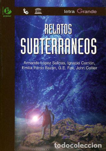 Libros: RELATOS SUBTERRANEOS. - VV.AA. - Foto 1
