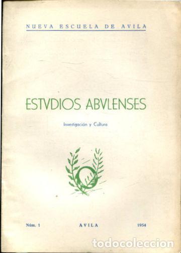 B&uuml;cher: ESTUDIOS ABULENSES. 1: ORIGEN Y DESARROLLO DE LA QUE FUE CELEBRE UNIVERSIDAD DE AVILA. LOS LIBROS DE