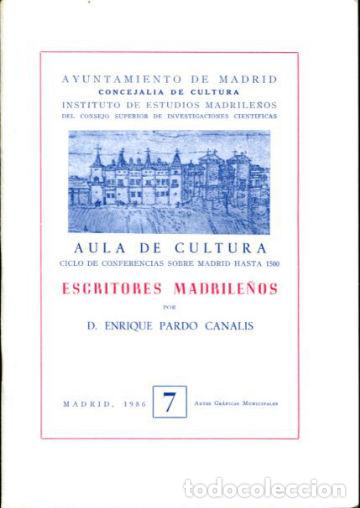 Libros: ESCRITORES MADRILE&Ntilde;OS. - PARDO CANALIS Enrique. - Foto 1