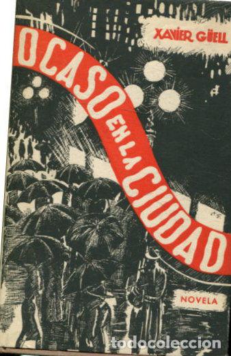 Libros: OCASO EN LA CIUDAD. - G&Uuml;ELL Xavier. - Foto 1