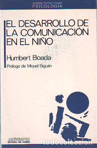 Libros: EL DESARROLLO DE LA COMUNICACI&Oacute;N EN EL NI&Ntilde;O. - BOADA Humbert. - Foto 1