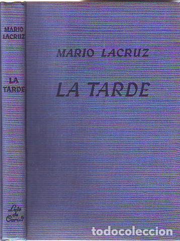 Libros: LA TARDE. - LACRUZ Mario. - Foto 1