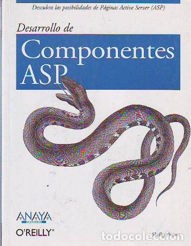 Libros: DESARROLLO DE COMPONENTES ASP (DESCUBRE LAS POSIBILIDADES DE PAGINAS ACTIVE SERVER). - POWERS Shelle - Foto 1