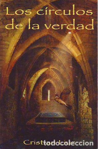 Libros: LOS CIRCULOS DE LA VERDAD. - LIUR Cristian. - Foto 1