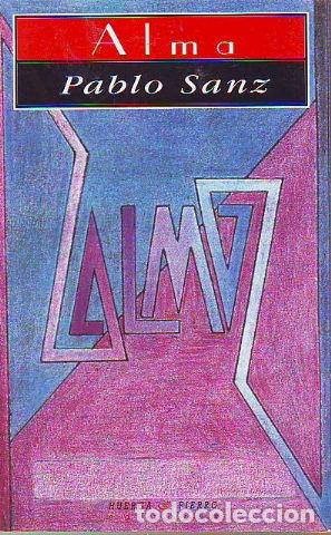 Libros: ALMA. - sanz Pablo. - Foto 1