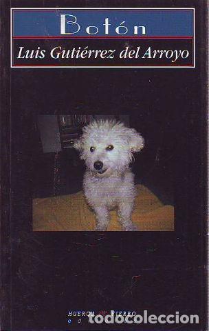 Libros: BOTON. - GUTIERREZ DEL ARROYO Luis. - Foto 1