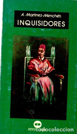 Libros: INQUISIDORES. - MARTINEZ-MENCHEN A. - Foto 1