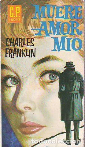 Libros: MUERE AMOR MIO. - FRANKLIN Charles. - Foto 1