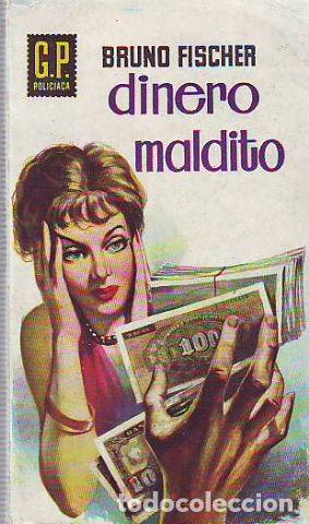 Libros: DINERO MALDITO. - FISCHER Bruno. - Foto 1