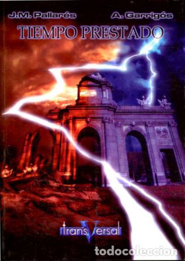Libros: TIEMPO PRESTADO. - PALLARES/GARRIGOS J.M./A. - Foto 1