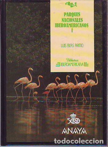 Libros: PARQUES NACIONALES IBEROAMERICANOS. I. - ARITIO Luis Blas. - Foto 1