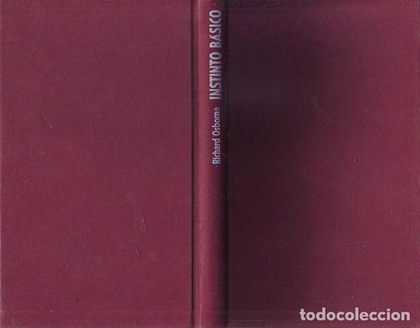 Libros: INSTINTO BASICO. - OSBORNE Richard. - Foto 1